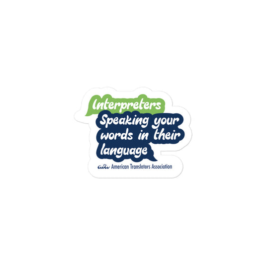 Illustrated Interpreters Speaking Your Words in Their Language 3” x 3” Vinyl Sticker with ATA Logo